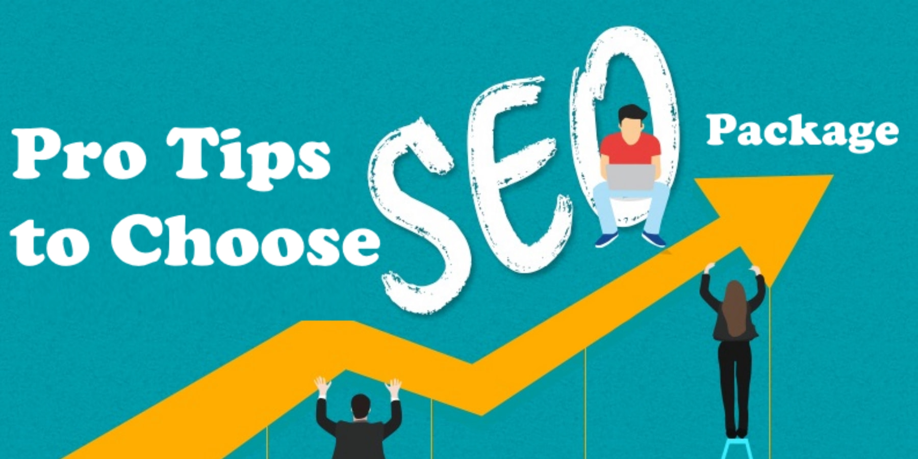 PRO TIPS TO CHOOSE SEO PACKAGES